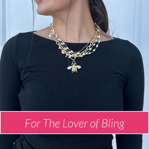 For The Lover of Bling